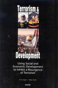 Terrorism and Development: Using Social and Economic Development Policies to Inhibit a Resurgence of Terrorism