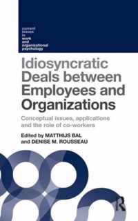 Idiosyncratic Deals Between Employees and Organizations