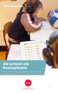 De school als bouwplaats