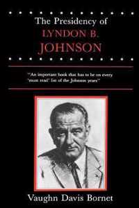 The Presidency of Lyndon B. Johnson