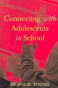 Connecting with Adolescents in School