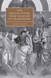 The French Fetish from Chaucer to Shakespeare