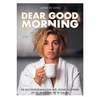 Dear Good Morning | DGM | Lienke de Jong | Lifestyle Boek | Ochtendroutine | DGM-boek | Nu met gratis sportcadeautje van Youngfits.nl!