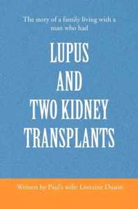 Lupus and Two Kidney Transplants