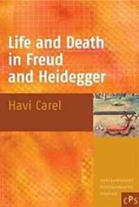 Life and Death in Freud and Heidegger