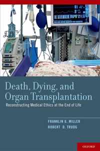 Death, Dying, And Organ Transplantation