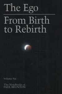 Ego / From Birth to Rebirth