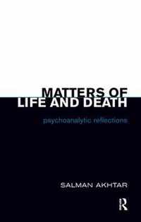 Matters of Life and Death