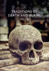 Traditions of Death and Burial