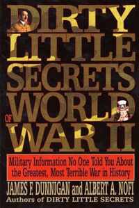 Dirty Little Secrets of World War II