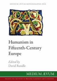 Humanism in Fifteenth-Century Europe