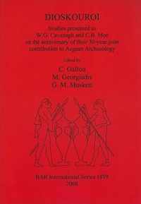 DIOSKOUROI Studies presented to W.G. Cavanagh and C.B. Mee on the anniversary of their 30-year joint contribution to Aegean Archaeology