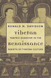Tibetan Renissance - Tantric Buddhism in the Rebirth of Tibetan Culture