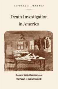 Death Investigation in America