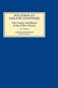 Liturgy and Ritual of the Celtic Church