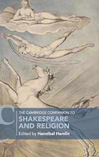 The Cambridge Companion to Shakespeare and Religion