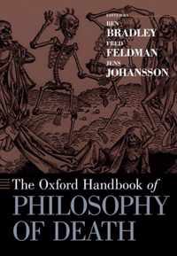 The Oxford Handbook of Philosophy of Death