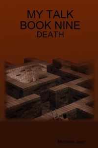 My Talk Book Nine - Death