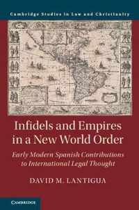 Infidels and Empires in a New World Order