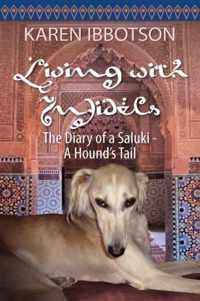 Living With Infidels - The Diary Of A Saluki