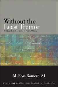 Without the Least Tremor