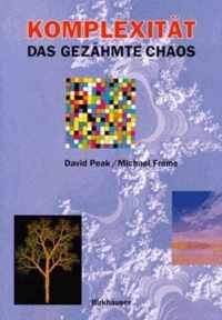 Komplexitat Das Gezahmte Chaos