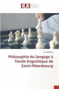 Philosophie du langage a l'ecole linguistique de Saint-Petersbourg