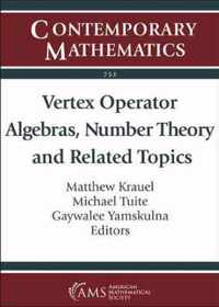 Vertex Operator Algebras, Number Theory and Related Topics