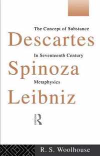 Descartes, Spinoza, Leibniz