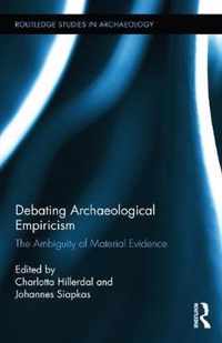 Debating Archaeological Empiricism