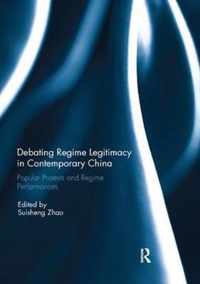 Debating Regime Legitimacy in Contemporary China