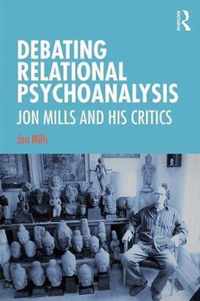 Debating Relational Psychoanalysis