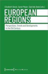 European Regions - Perspectives, Trends, and Developments in the Twenty-First Century