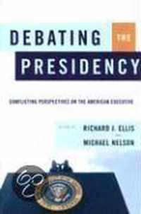 Debating the Presidency