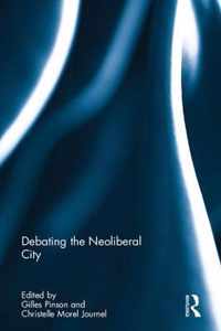 Debating the Neoliberal City