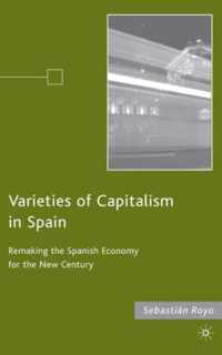 Varieties of Capitalism in Spain