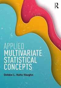 Applied Multivariate Statistical Concepts