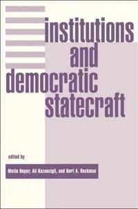 Institutions and Democratic Statecraft