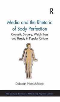 Media and the Rhetoric of Body Perfection