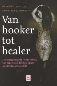 Van hooker tot healer