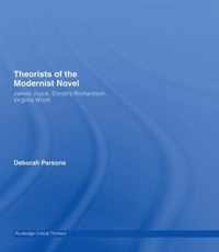 Theorists of the Modernist Novel