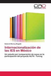 Internacionalizacion de las IES en Mexico