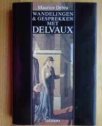 Wandelingen & gesprekken met Delvaux