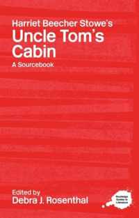 Harriet Beecher Stowe's Uncle Tom's Cabin