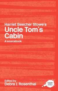 Harriet Beecher Stowe's Uncle Tom's Cabin