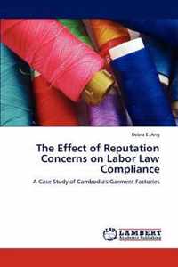 The Effect of Reputation Concerns on Labor Law Compliance