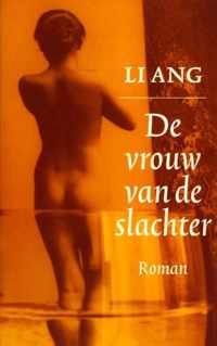 De vrouw van de slachter