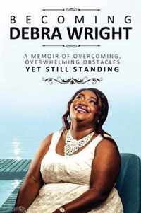 Becoming Debra Wright