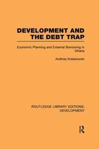 Development and the Debt Trap