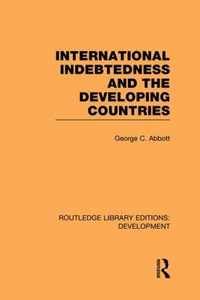 International Indebtedness and the Developing Countries